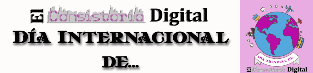 De Julio D A Mundial De Las Habilidades De La Juventud El Consistorio Digital